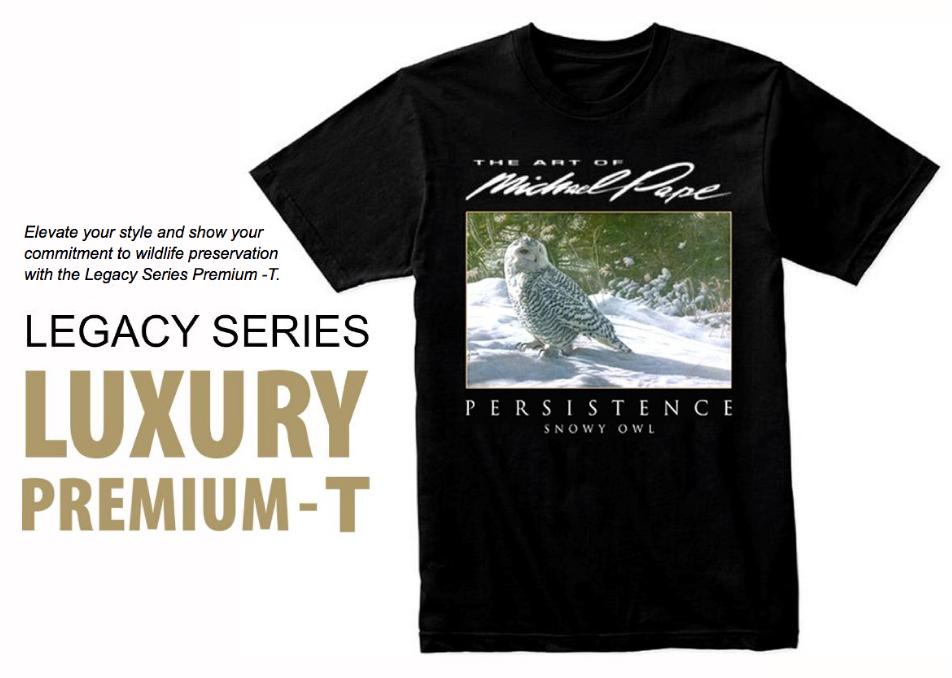 Purchase Luxury Premium T-shirt from the Legacy Series by Michael Pape, featuring stunning wildlife art of the iconic animals we share our planet with.